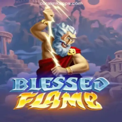 Exploring BlessedFlame: The New Gaming Sensation by CORALMK.COM