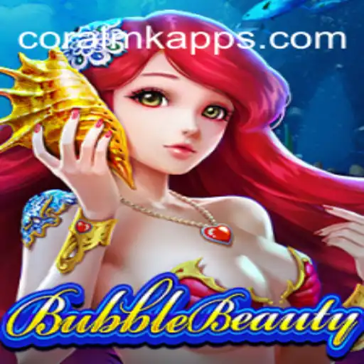 Unlock the Excitement of BubbleBeauty: CoralMK.com Official Slots Brazil's Premier Choice
