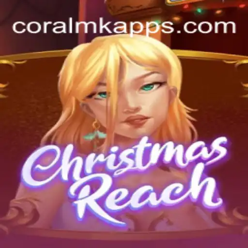 Explore the Enchanting World of ChristmasReach: The Premier Slot Game at CORALMK.COM