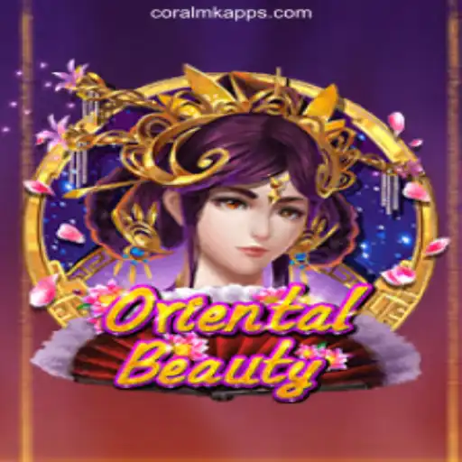 Exploring the Enchanting World of OrientalBeauty: CORALMK.COM Oficial Slots Brasil #1